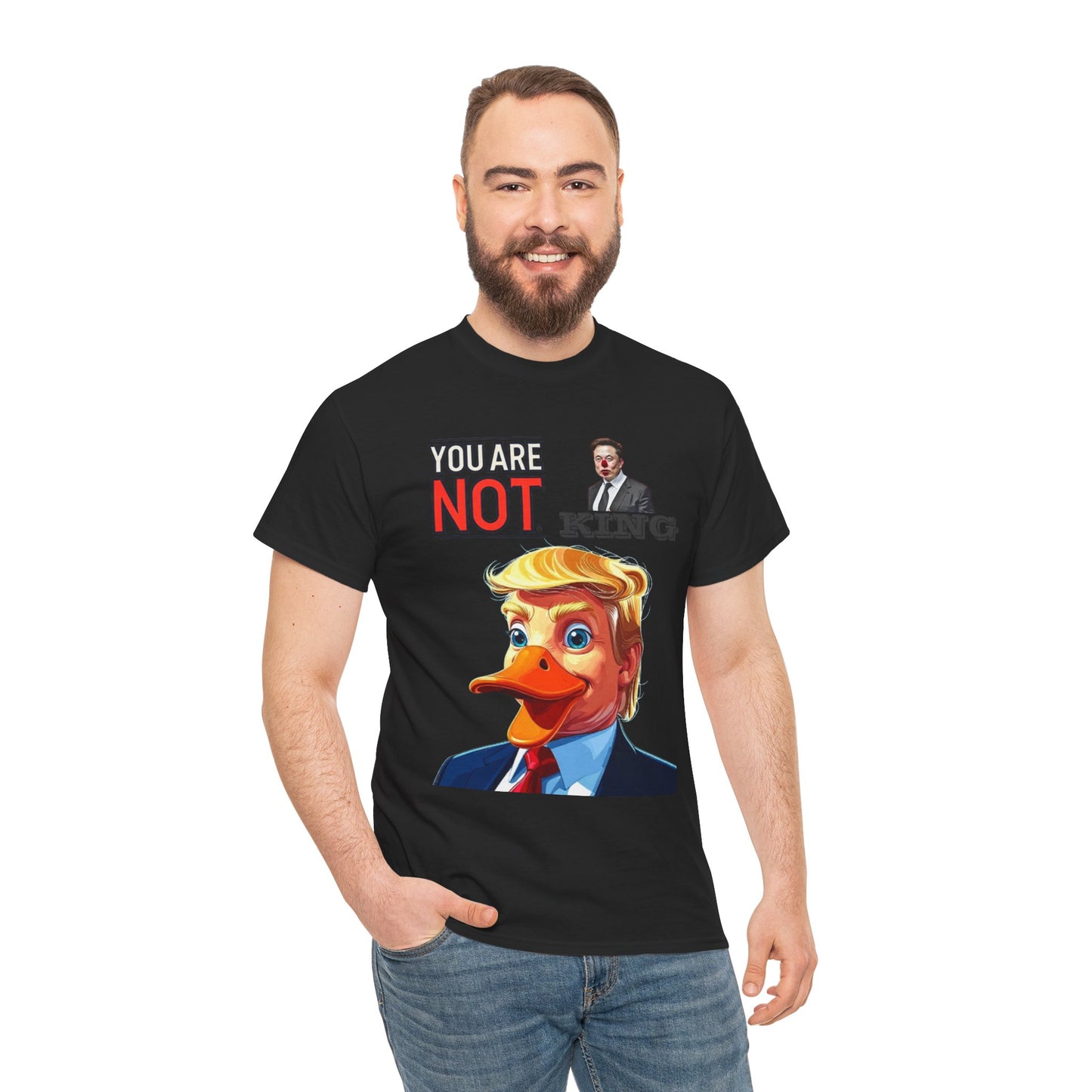 Funny Unisex Cotton Tee - 'You Are NOT King'